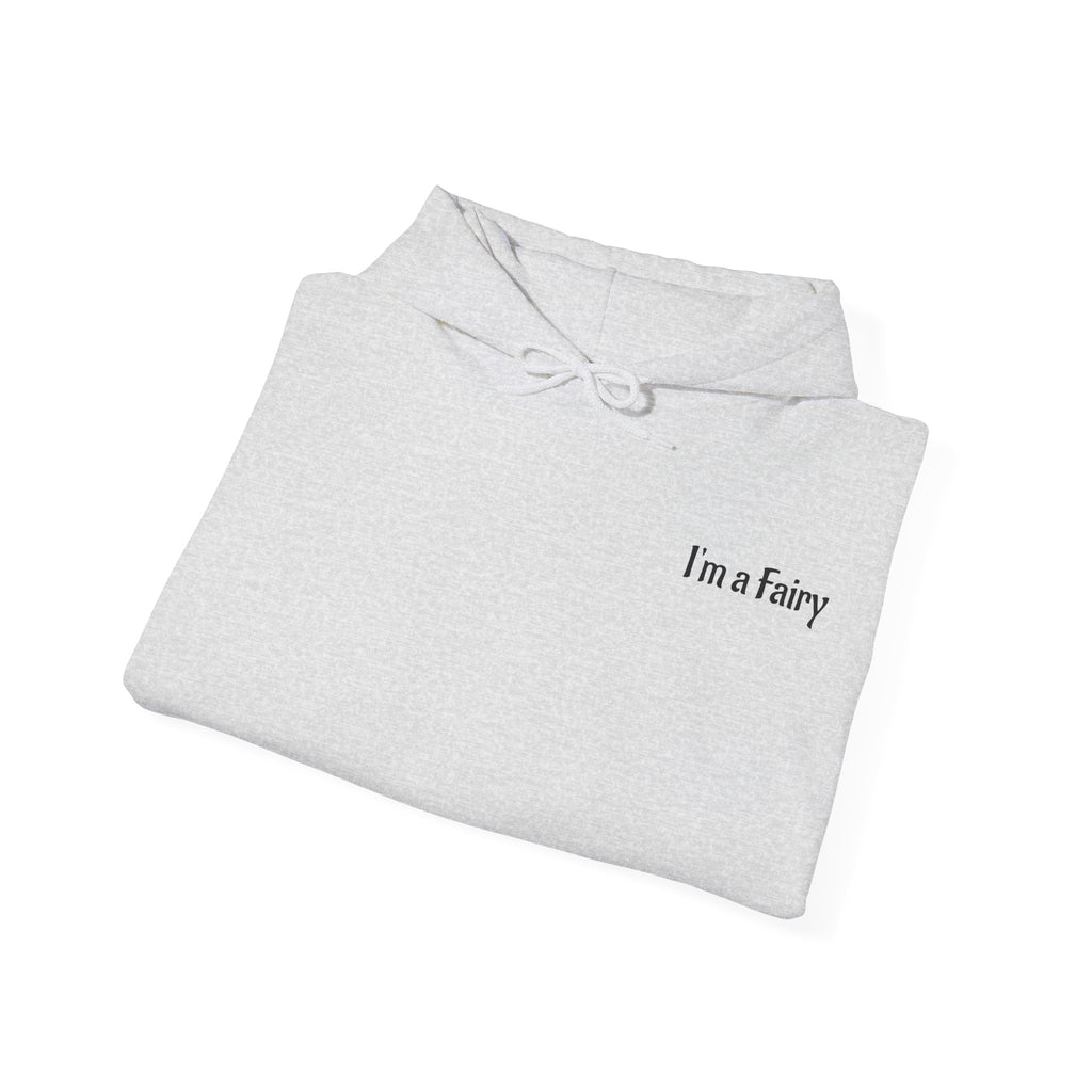 Fairy Wings Hoodie — "I'm a Fairy" Cozy Graphic Pullover